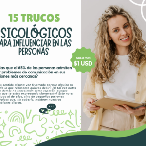 15 Trucos Psicológicos para Influenciar y Entender Comportamientos